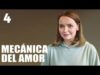 MECÁNICA DEL AMOR | CAPTULO COMPLETO 4